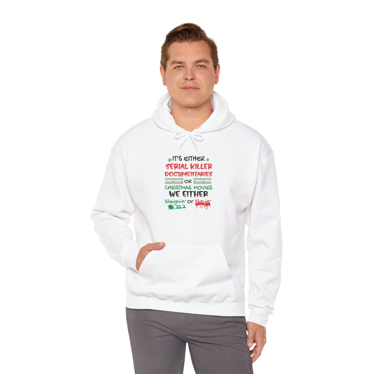 Sleighin Hooded Sweatshirt