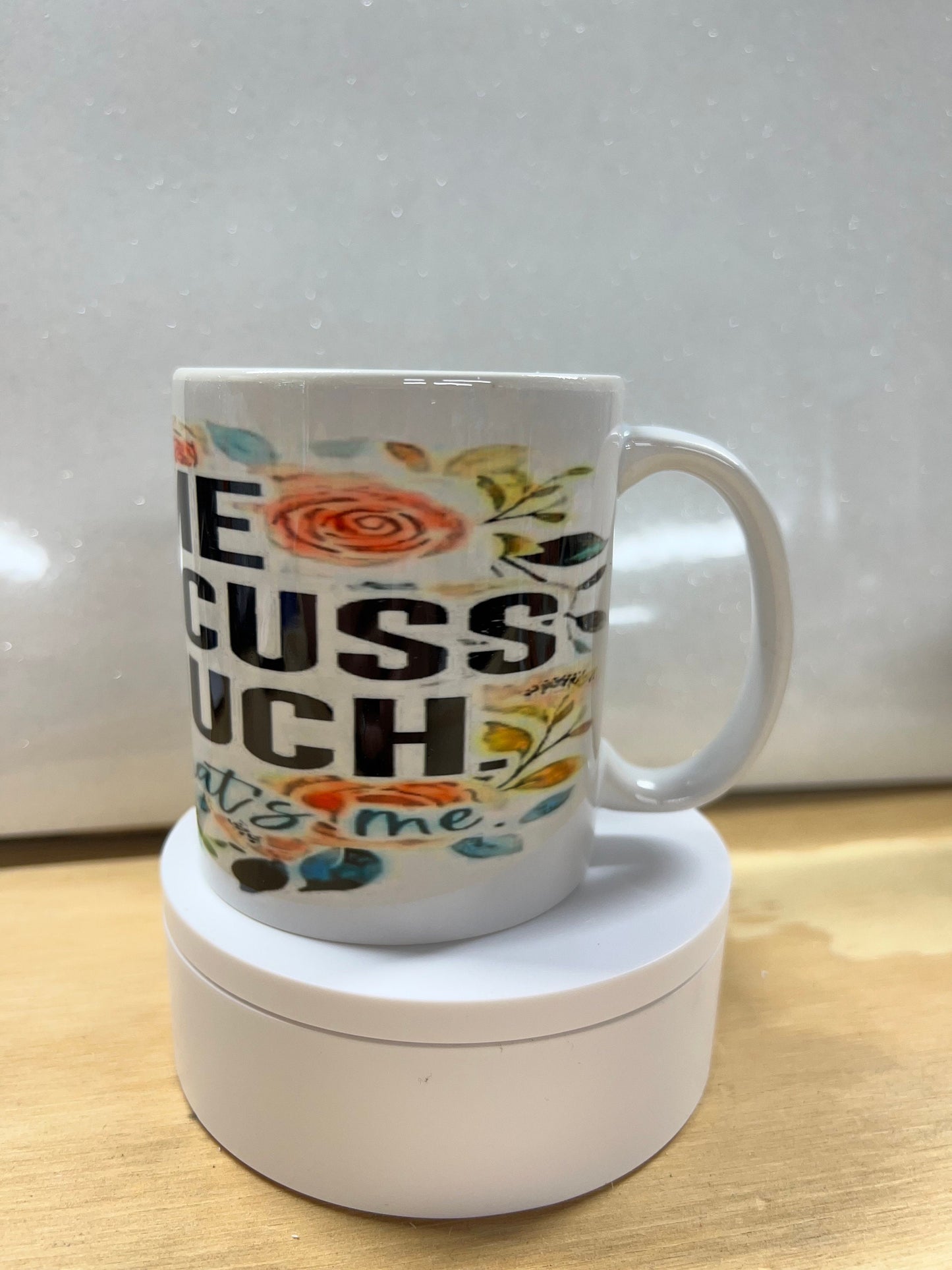 Mallory Moms Cuss Coffee Mug