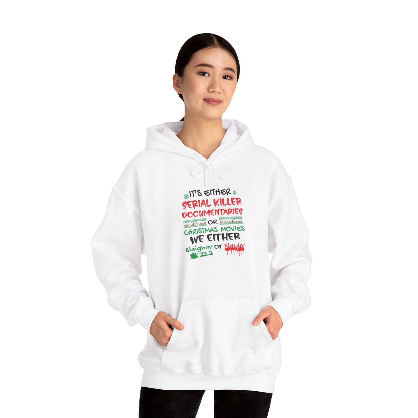 Sleighin Hooded Sweatshirt