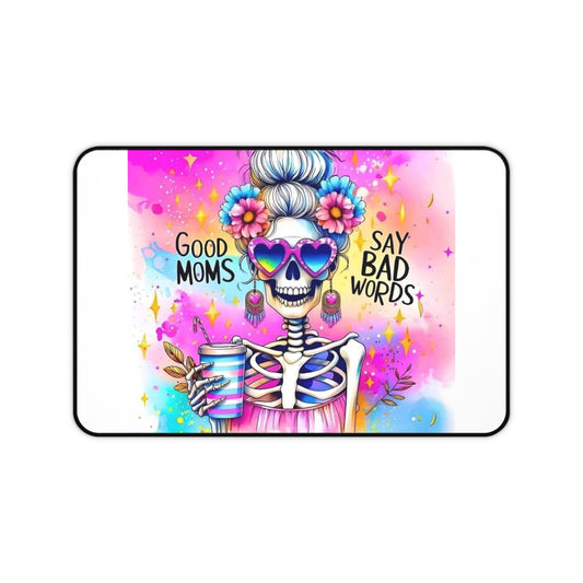 Good moms Desk Mat
