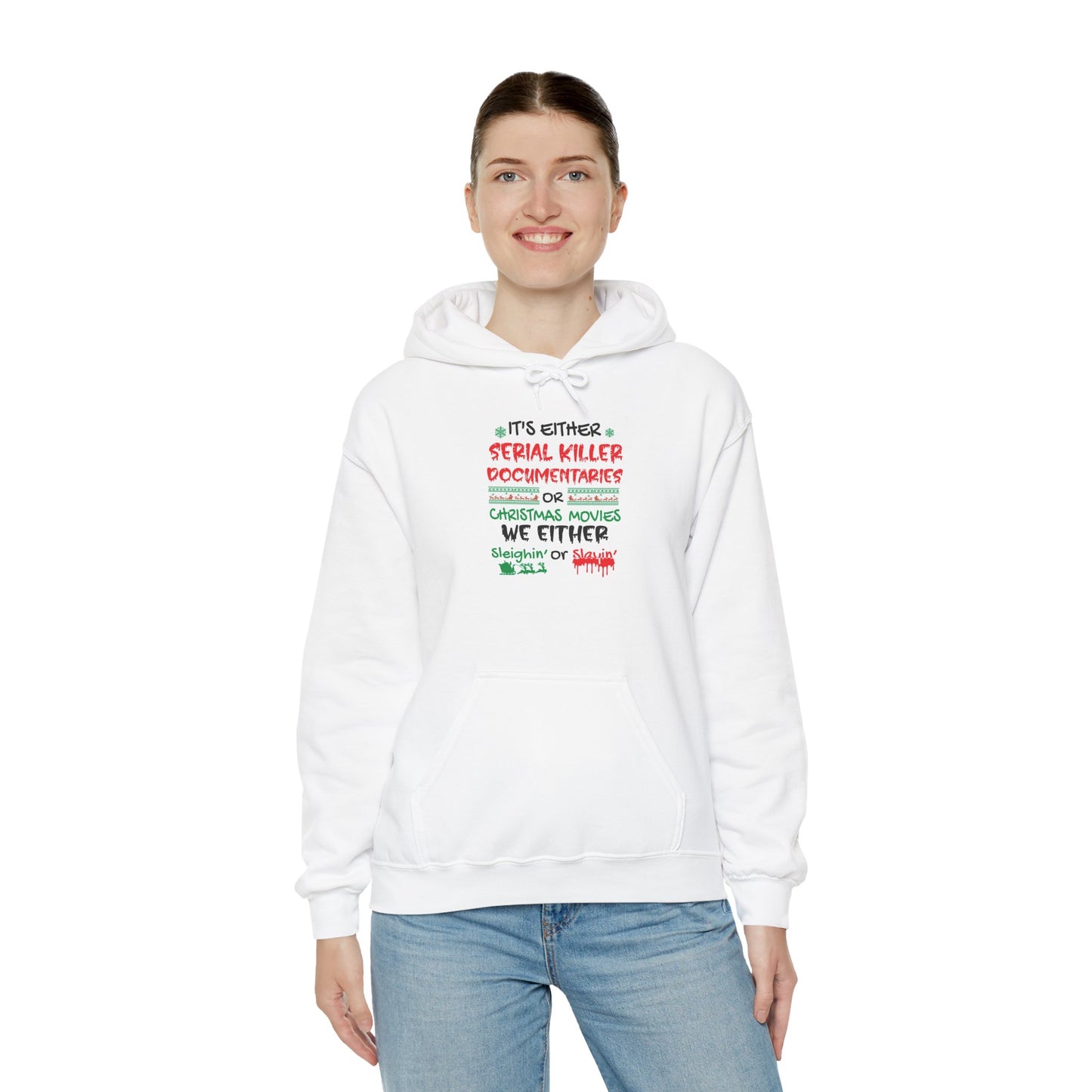 Sleighin Hooded Sweatshirt