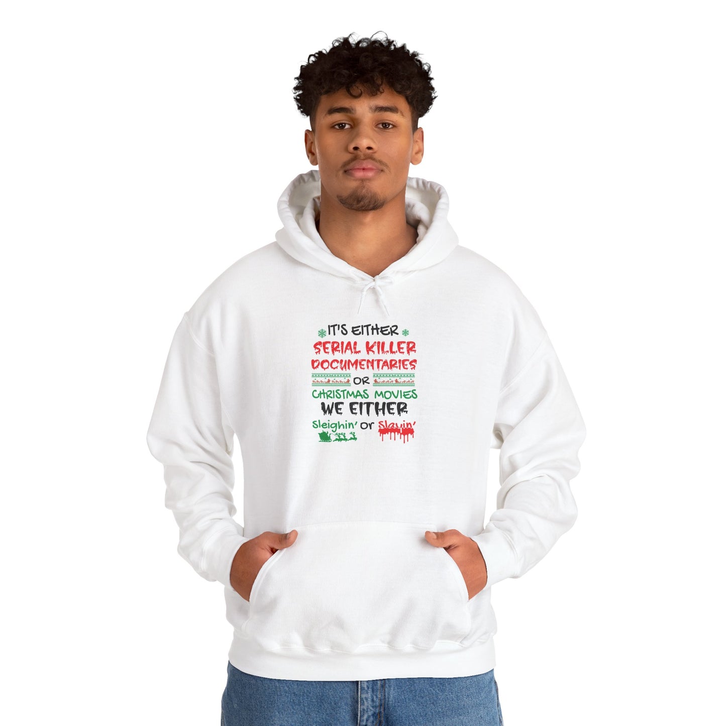 Sleighin Hooded Sweatshirt