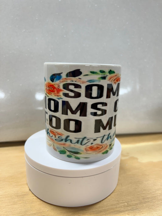 Mallory Moms Cuss Coffee Mug